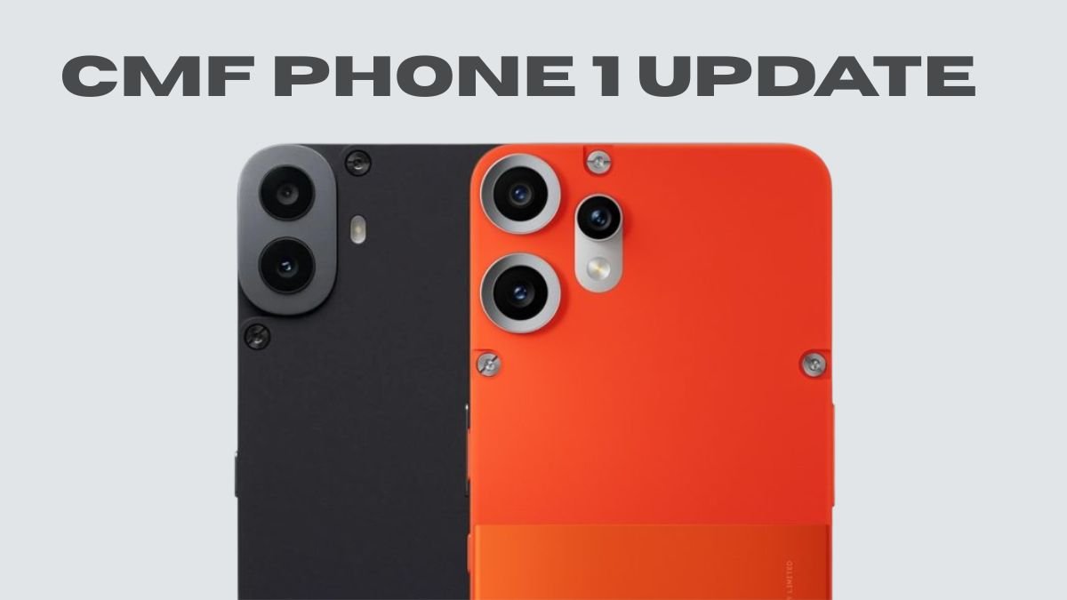 CMF Phone 1 Update