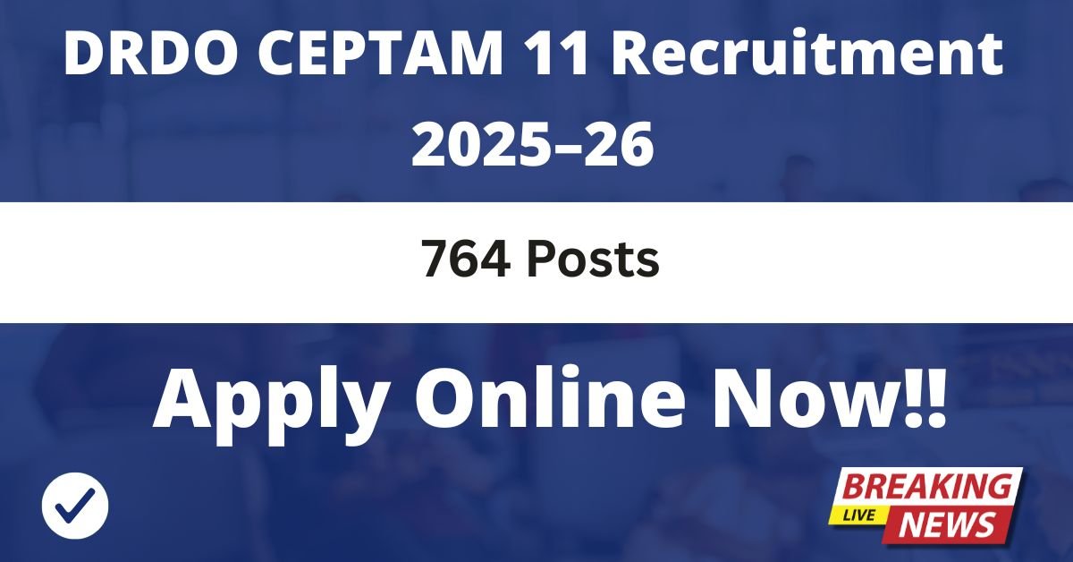 DRDO CEPTAM 11 Recruitment 2025–26