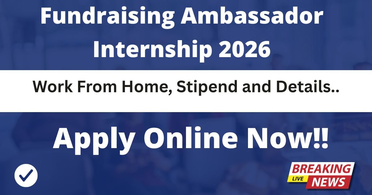 Fundraising Ambassador Internship 2026