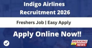 Indigo Airlines Recruitment 2026