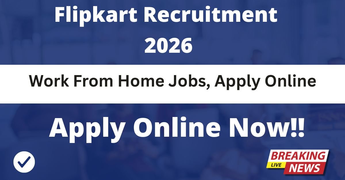 Flipkart Recruitment 2026