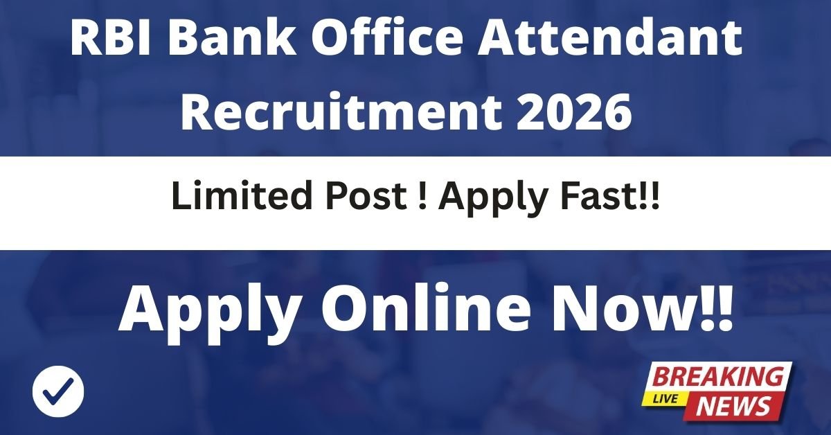 RBI Bank Office Attendant Recruitment 2026