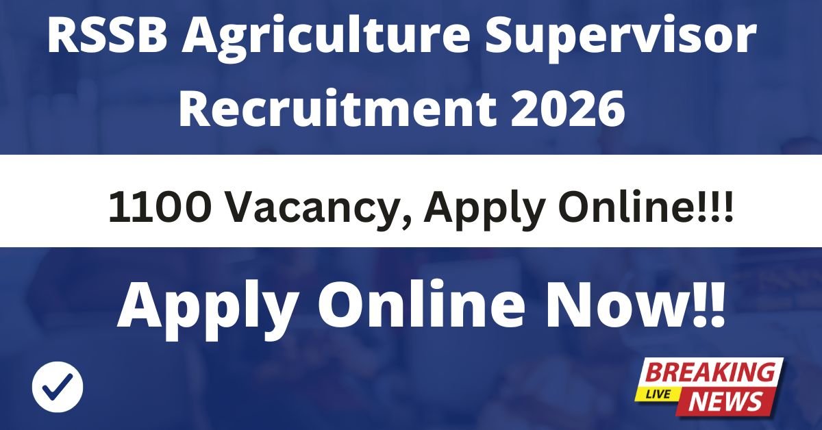 RSSB Agriculture Supervisor Recruitment 2026