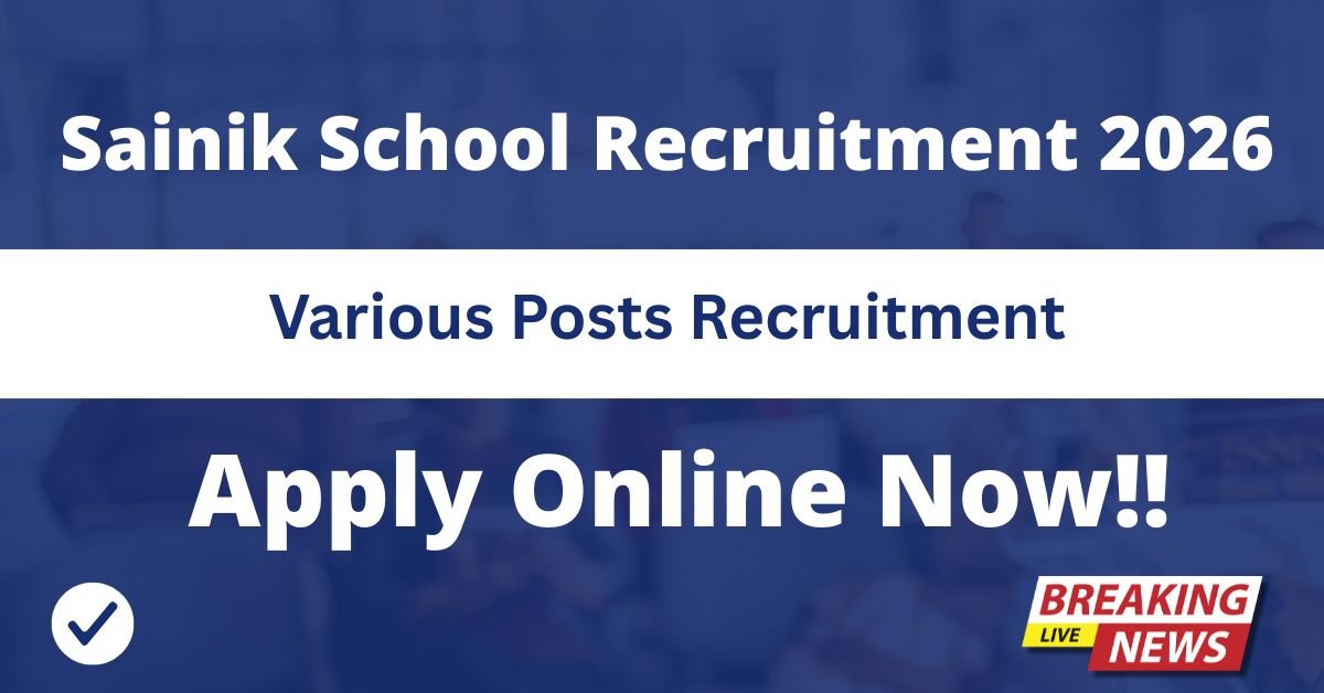Sainik School Recruitment 2026