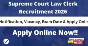 Supreme Court Law Clerk Recruitment 2026