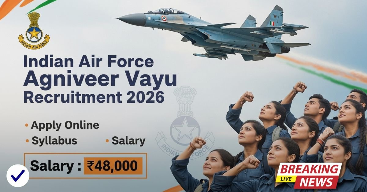 Indian Air Force Agniveer Vayu Recruitment 2026